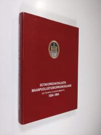 Sotakorkeakoulusta Maanpuolustuskorkeakouluksi : seitsemän vuosikymmentä 1924-1994