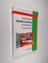 Teaching for quality learning at university : what the student does (ERINOMAINEN)