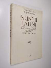 Nuntii latini = latinankieliset uutiset = news in latin