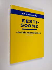 Eesti-soome sõnastik : virolais-suomalainen sanakirja