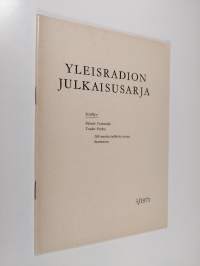 Yleisradion julkaisusarja 3/1971 : 200 vuotta julkista sanaa Suomessa
