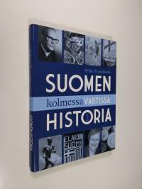 Suomen historia kolmessa vartissa (UUDENVEROINEN)