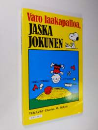 Varo laakapalloa, Jaska Jokunen
