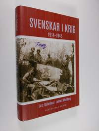 Svenskar i krig 1914-1945 (ERINOMAINEN)