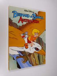 Bernard ja Bianca Australiassa : Disneyn satulukemisto