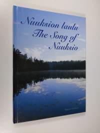 Nuuksion laulu = The song of Nuuksio
