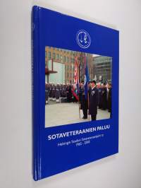 Sotaveteraanien paluu : Helsingin seudun sotaveteraanipiiri ry 1965-2005