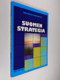 Suomen strategia : holhousvaltiosta aloite- ja yrittäjävaltioksi