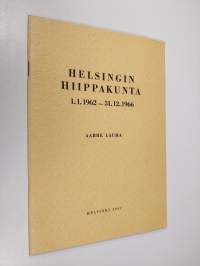 Helsingin hiippakunta 1.1.1962-31.12.1966 : pappeinkokoukselle ja hiippakuntakokoukselle
