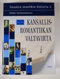Suomen musiikin historia 1-4 : Ruotsin vallan ajasta romantiikkaan ; Kansallisromantiikan valtavirta ; Uuden musiikin kynnyksellä ; Aikamme musiikki (ERINOMAINEN)