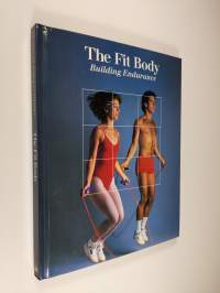 Fit Body: Building Endurance