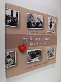 Sydämen paloa ja aatosta jaloa : Suomen sydänliitto 1955-2005 (ERINOMAINEN)