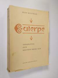 Euterpe : tidskriften och kretsen kring den