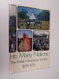 Into many nations ... : The Finnish missionary society 1859-1975