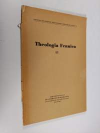 Theologia fennica III