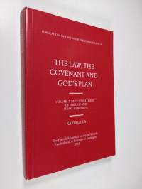 The law, the covenant and God&#039;s plan, Volume 2 : Paul&#039;s treatment of the law and Israel in Romans