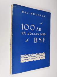 100 år på böljan med Björneborgs segelförening