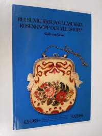 Ruusunkukkia ja villasukkia : näyttely Helsingin kaupunginmuseossa 6.9.1985-31.8.1986 = Rosenknopp och yllestopp = Skills and frills