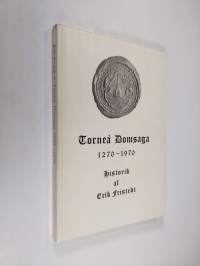 Torneå domsaga 1270-1970 : en historik