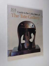 Guide to the Collections of The Tate Gallery