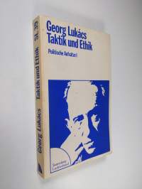 Taktik und Ethik - Politische aufsätze 1, 1918-1920