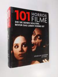101 horror filme : die sehen sollten, bevor das leben vorbei ist