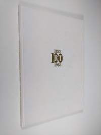 Rajamäen tehtaat 1888-1988 : 100-vuotiskirja