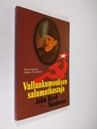 Vallankumouksen salamatkustaja : John Reed Suomessa