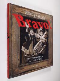 Bravo! : teatterikaskuja ja -tarinoita