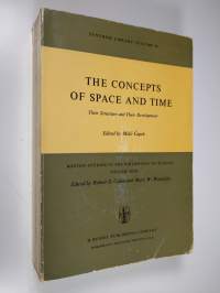 The Concepts of space and time - their structure and their development
