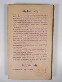 My fair lady : efter Bernard Shaws Pygmalion