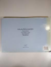Kalajokilaakso : = Kalajokidalen = The Kalajoki = Das Kalajokital = Kalajoki