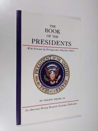 The book of the Presidents : with portraits by distinguished American artists