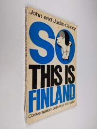 So, this is Finland : Conversation lessons in English
