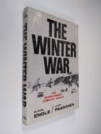 The Winter War : the Russo-Finnish conflict, 1939-40 (signeerattu, ERINOMAINEN)