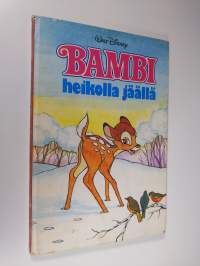 Bambi heikolla jäällä : Disneyn satulukemisto