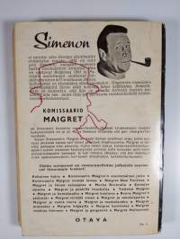 Maigret ja gangsterit : komissaario Maigret&#039;n tutkimuksia