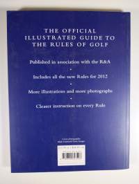 Golf Rules Illustrated 2012 : the official illustrated guide to the rules of golf