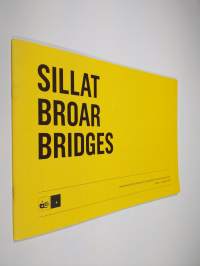 Sillat = Broar = Bridges : International Artists&#039; Symposium arranged by the Finnish Painters&#039; Union, Karjaa 1-10 August 2008