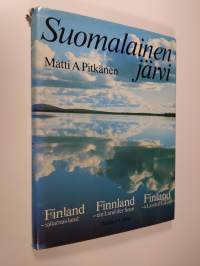 Suomalainen järvi = Finland - sjöarnas land = Finland - a land of lakes = Finnland - ein land der seen