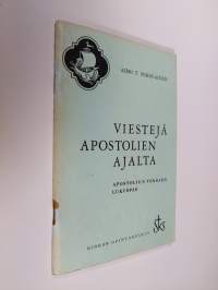 Viestejä apostolien ajalta : apostolien tekojen lukuopas