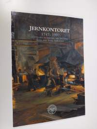 Jernkontoret 1747-1997 : 250 years in serving the Swedish Iron and steel Industry