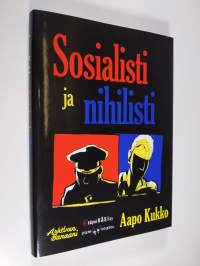 Sosialisti ja nihilisti (UUSI)
