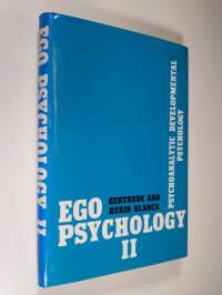 Ego Psychology II - Psychoanalytic Developmental Psychology