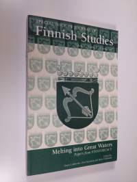 Melting Into Great Waters - Papers from Finnforum V