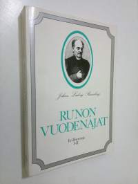 Runon vuodenajat : Johan Ludvig Runebergin erillisrunoja I-II (signeerattu)