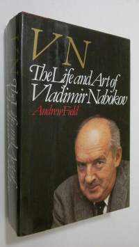 VN : the life and art of Vladimir Nabokov