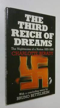 Third Reich of Dreams : the nightmares of a nation 1933-1939