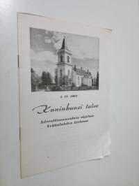 Kuninkaasi tulee : Adventtisunnuntain ohjelma Vehkalahden kirkossa 1.1.2.1963