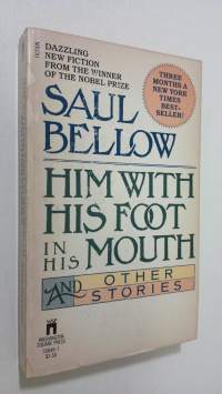 Him with his foot in his mouth and other stories